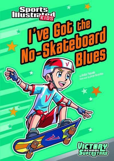 I’ve Got the No-Skateboard Blues