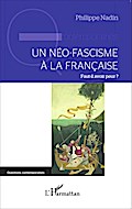 Un néo-fascisme à la française
