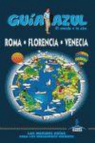 Roma, Florencia y Venecia