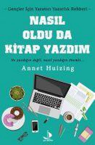 Nasil Oldu Da Kitap Yazdim