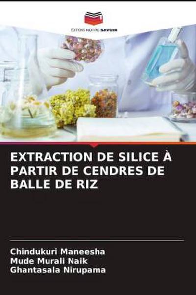 EXTRACTION DE SILICE À PARTIR DE CENDRES DE BALLE DE RIZ