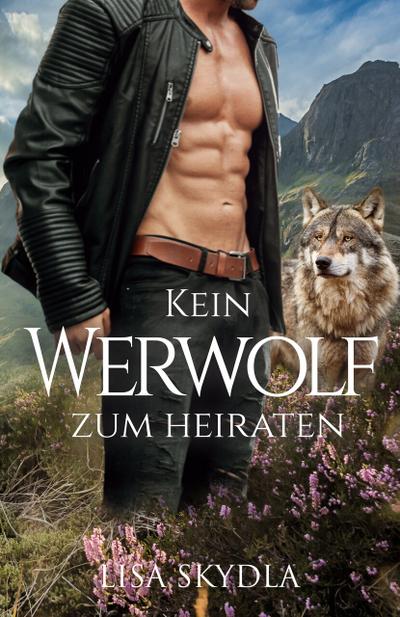 Kein Werwolf zum Heiraten