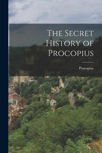 The Secret History of Procopius