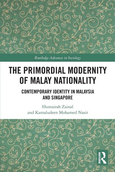 The Primordial Modernity of Malay Nationality