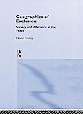 Geographies of Exclusion