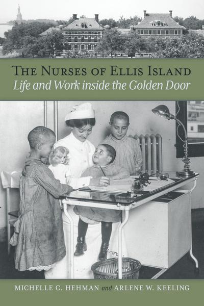 The Nurses of Ellis Island