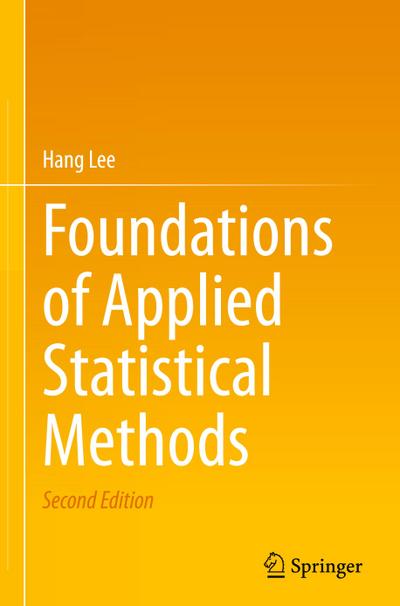 Foundations of Applied Statistical Methods
