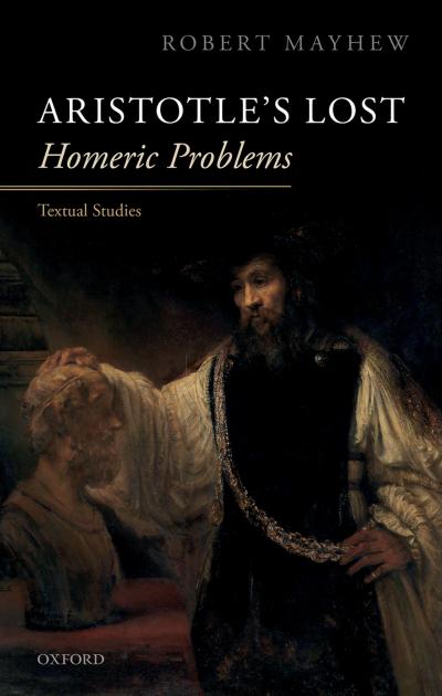 Aristotle’s Lost Homeric Problems