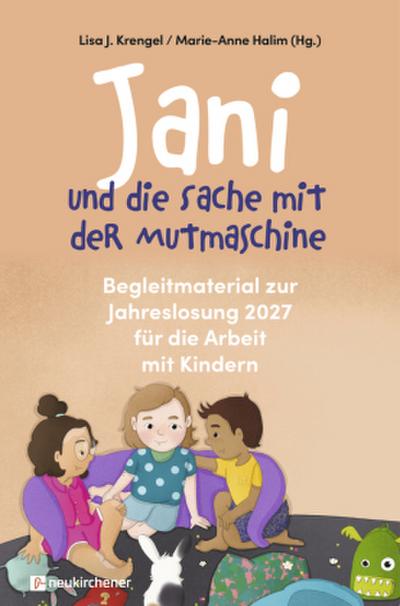 Jani und die Sache mit der Mutmaschine