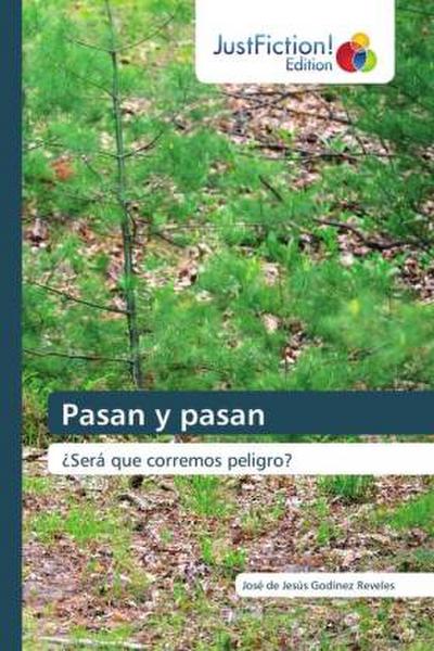 Pasan y pasan