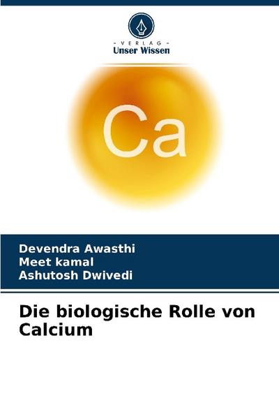 Die biologische Rolle von Calcium
