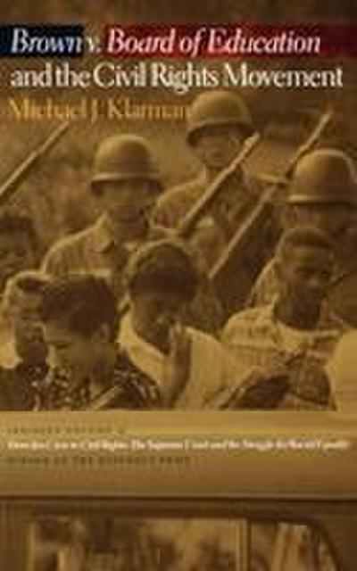 Brown V. Board of Education and the Civil Rights Movement