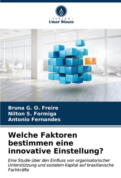 Welche Faktoren bestimmen eine innovative Einstellung?