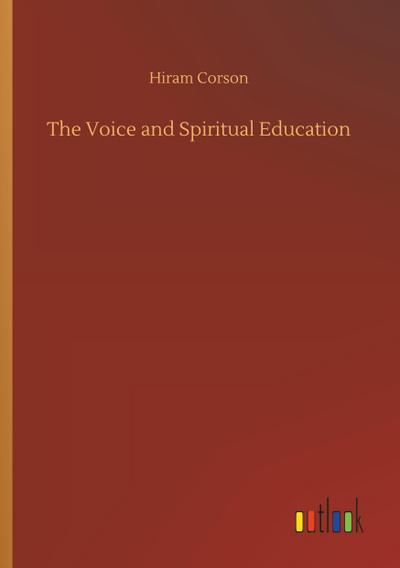 The Voice and Spiritual Education