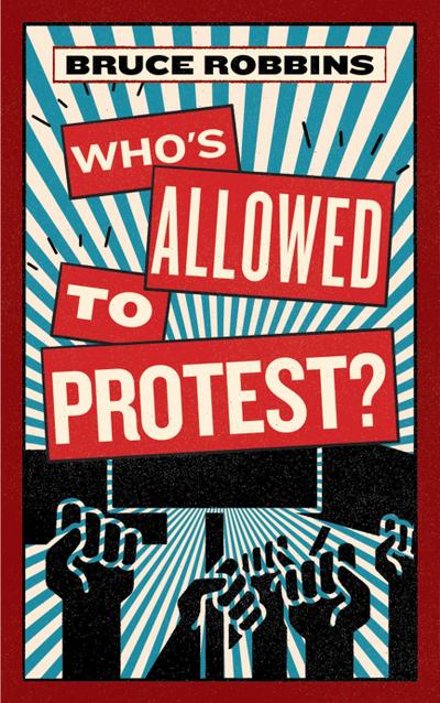 Who’s Allowed to Protest?
