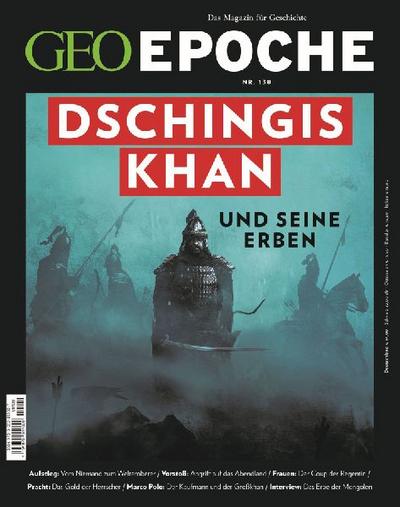 GEO Epoche 138/2026 - Dschingis Khan und seine Erben