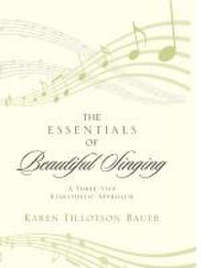 Essentials of Beautiful Singing