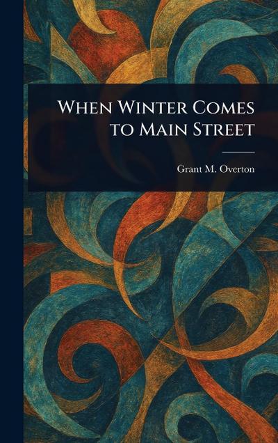 When Winter Comes to Main Street