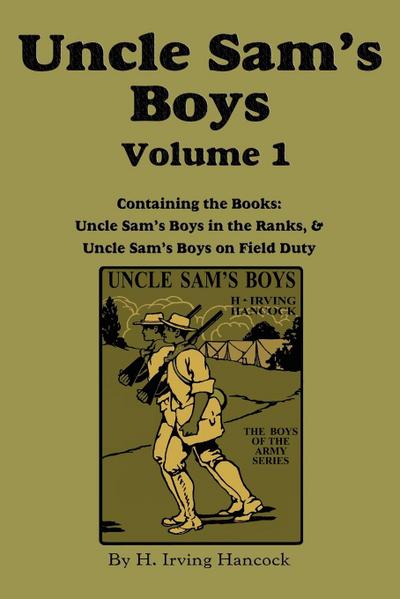 Uncle Sam’s Boys, Volume 1