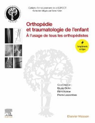 Orthopedie et traumatologie de l’enfant