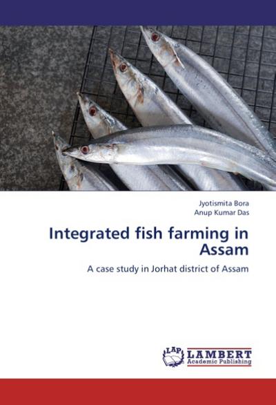 Integrated fish farming in Assam