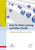 Tools for Policy Learning and Policy Transfer