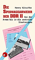 Die Spionageabwehr der DDR II