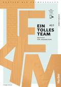 Ein tolles Team A2.1: Deutsch für Jugendliche.Deutsch als Fremdsprache / Arbeitsbuch plus interaktive Version