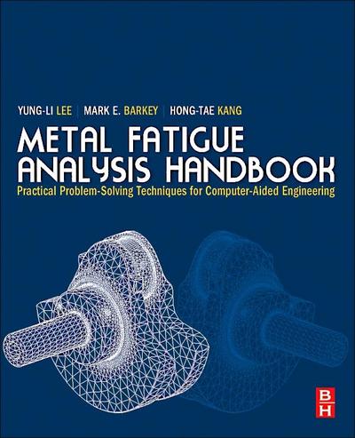 Metal Fatigue Analysis Handbook