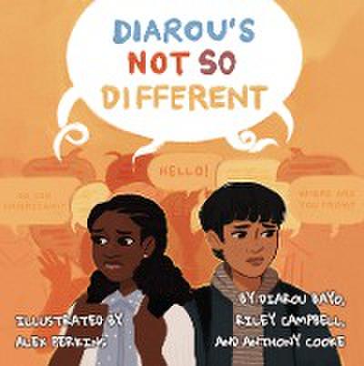Diarou’s Not So Different