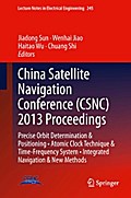 China Satellite Navigation Conference (CSNC) 2013 Proceedings