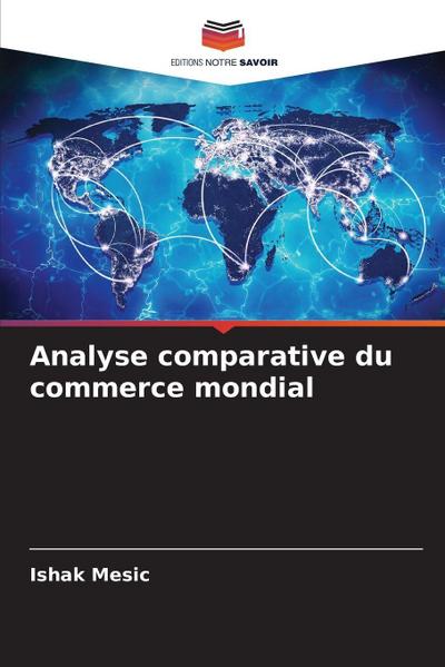 Analyse comparative du commerce mondial