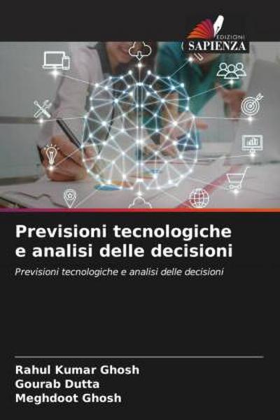 Previsioni tecnologiche e analisi delle decisioni