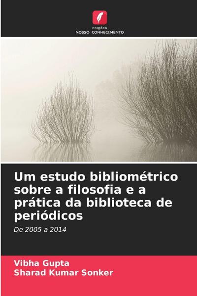 Um estudo bibliométrico sobre a filosofia e a prática da biblioteca de periódicos