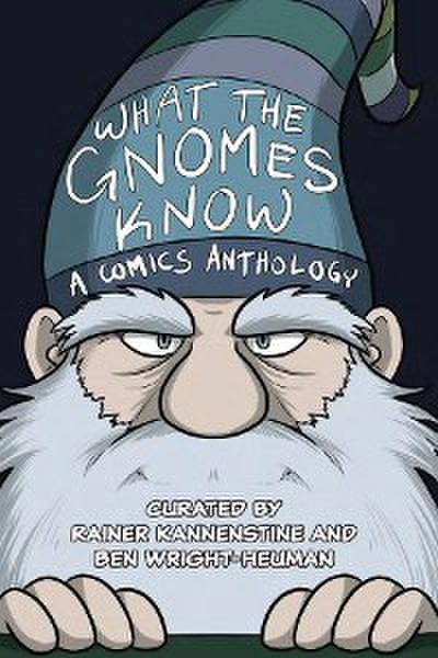 What the Gnomes Know