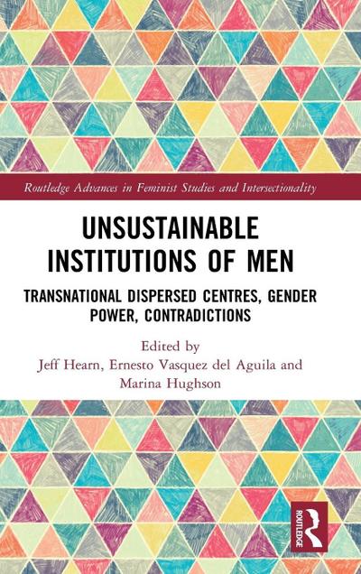 Unsustainable Institutions of Men