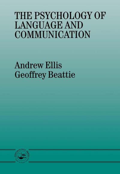 The Psychology of Language And Communication