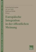 Europäische Integration in der öffentlichen Meinung
