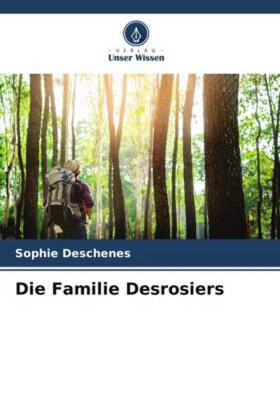 Die Familie Desrosiers