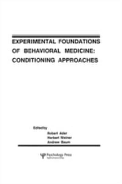 Experimental Foundations of Behavioral Medicines