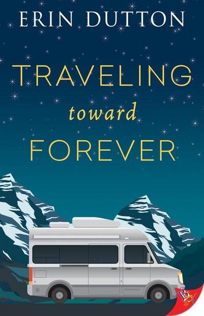 Traveling Toward Forever