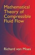 Mathematical Theory of Compressible Fluid Flow