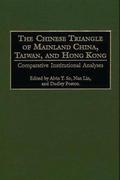 The Chinese Triangle of Mainland China, Taiwan, and Hong Kong