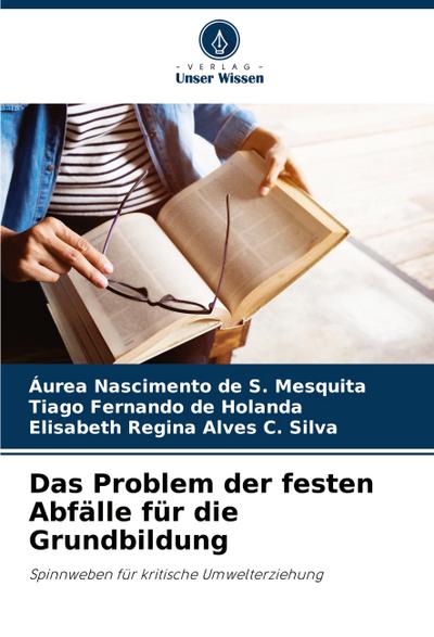 Das Problem der festen Abfälle für die Grundbildung