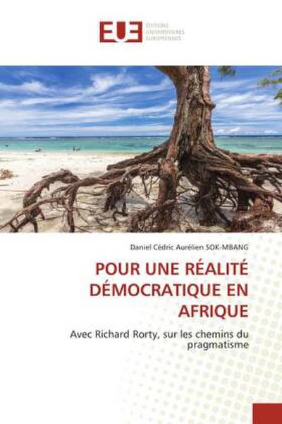 POUR UNE RÉALITÉ DÉMOCRATIQUE EN AFRIQUE