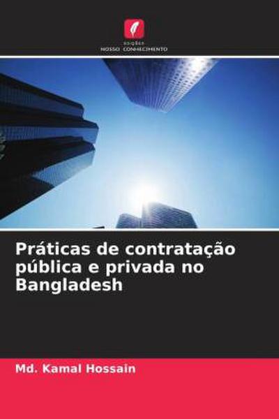 Práticas de contratação pública e privada no Bangladesh
