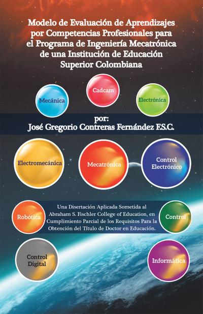 Modelo De Evaluación De Aprendizajes Por Competencias Profesionales Para El Programa De Ingeniería Mecatrónica De Una Institución De Educación Superior Colombiana