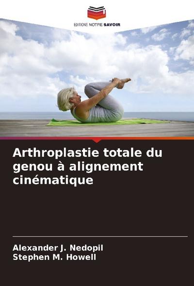 Arthroplastie totale du genou à alignement cinématique