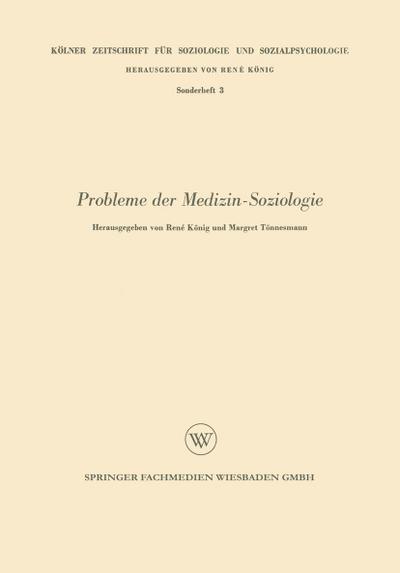Probleme der Medizin-Soziologie