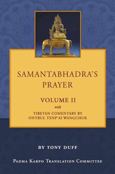 Samantabhadra’s Prayer Volume II
